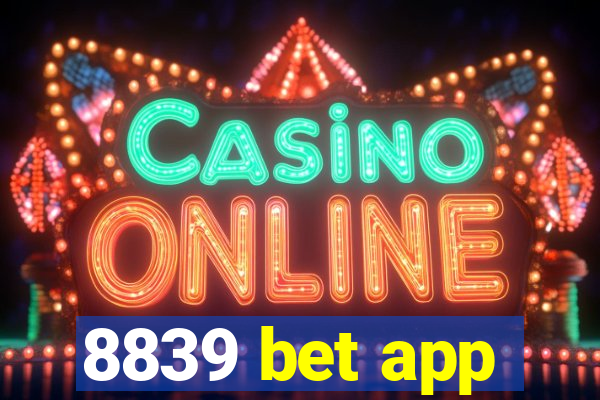 8839 bet app